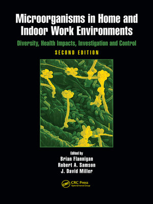 cover image of Microorganisms in Home and Indoor Work Environments